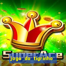 jogo do tigrinho na casa chinesa